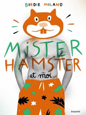 cover image of Mister Hamster et moi